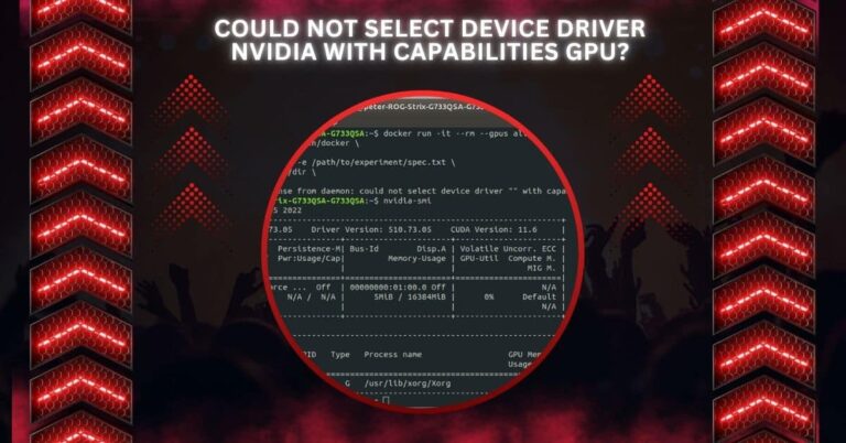 Could Not Select Device Driver Nvidia With Capabilities GPU?